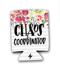 Chaos Coordinator Koozie (Standard)