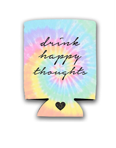 Drink Happy Thoughts Koozie (Standard)