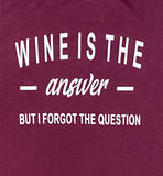 Wine Is The Answer Tank